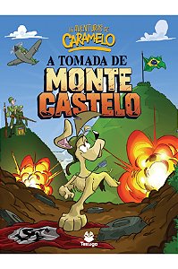 As aventuras de Caramelo: A tomada de Monte Castelo - vol. VIII