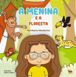 A Menina E A Floresta