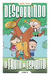 Descobrindo o fruto do Espírito