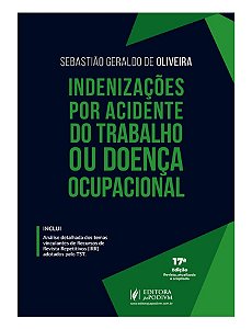 Indenizações Por Acidente Do Trabalho Ou Doença Ocupacional (2026)
