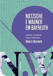 Nietzsche e Wagner em Bayreuth