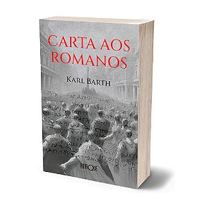 Livro Carta Aos Romanos - Karl Barth