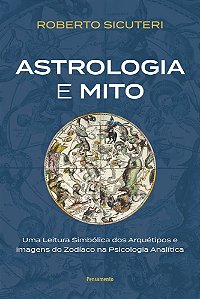 Astrologia e mito: Uma leitura simbólica dos arquétipos e imagens do zodíaco na Psicologia Analítica