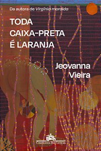 Toda caixa-preta é laranja