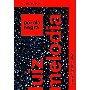 Luiz Melodia: Pérola Negra
