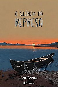 O Silencio Da Represa