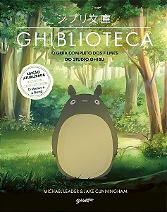 Ghiblioteca: O guia completo dos filmes do Studio Ghibli