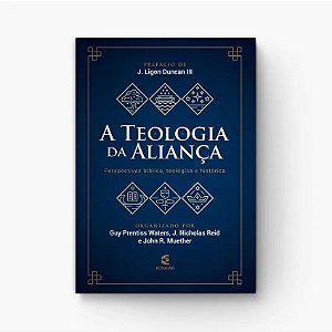A Teologia Da Aliança