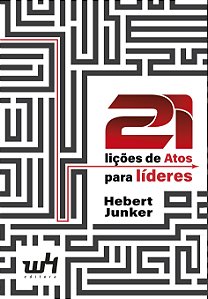 21 lições de Atos para líderes
