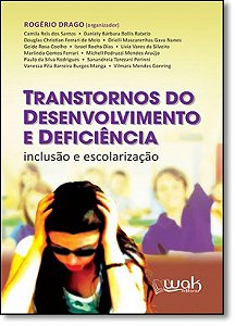 Transtornos Do Desenvolvimento E Deficiencia - Inclusao E Escolarizacao - 1