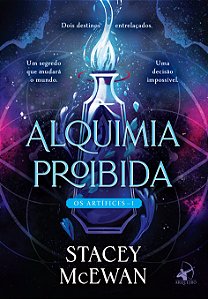 Alquimia proibida (Os Artífices - Livro 1)