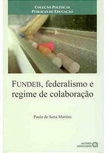 Fundeb, Federalismo E Regime De Colaboracao - 1ª