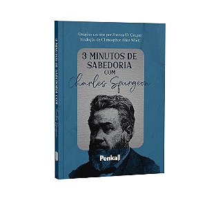 Devocional 3 Minutos de Sabedoria | Charles Spurgeon | Principe dos Pregadores