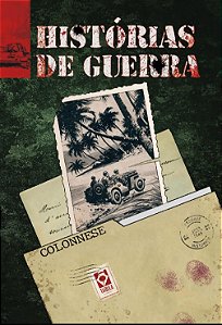 Histórias De Guerra: Colonnese