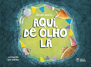 Aqui de olho lá