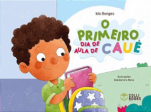 O primeiro dia de aula de Cauê