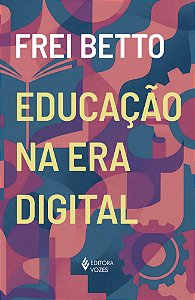 Educação na era digital