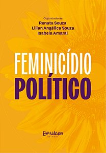 Feminicídio Político