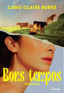 Bons tempos: Yesteryear