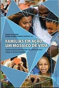 Famílias Em Ação, Um Mosaico De Vida