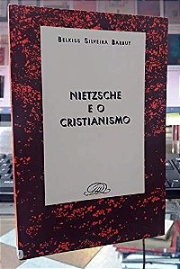 Nietzsche E O Cristianismo - 1ª
