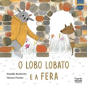 O lobo Lobato e a Fera