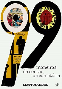 99 Maneiras de Contar uma História