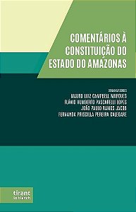 Comentários À Constituição Do Estado Do Amazonas
