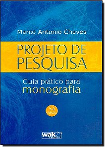 Projeto De Pesquisa - Guia Pratico Para Monografia