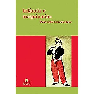 Infâncias e maquinarias
