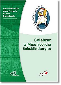 Celebrar A Misericórdia