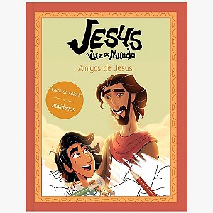 Jesus: a luz do mundo - Amigos de Jesus, livro de colorir e atividades: Livro Infantil Cristão para crianças se divertirem aprendendo a palavra de Deus