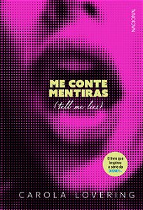 Me Conte Mentiras (Tell Me Lies)
