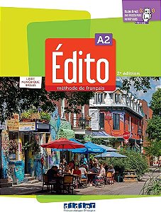 Edito A2 - Livre Eleve + Livre Numerique + Didierfle.App - 2Eme Ed.