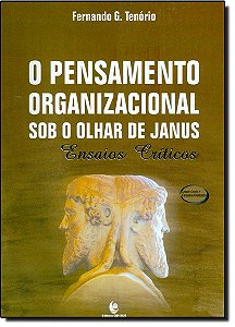 Pensamento Organizacional Sob O Olhar De Janus, O  - 1ª
