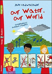 Our Water. Our World - Young Eli Readers A2 - Downloadable Multimedia