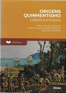 Fundamentos da literatura: origens quinhentismo - crônica e poesia