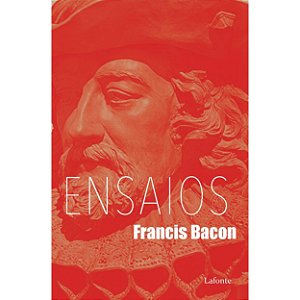 Ensaios - Francis Bacon