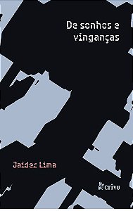 De sonhos e vinganças