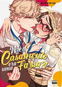 Meu Casamento era uma Farsa?! (Volume Único)