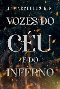 Vozes Do Céu E Do Inferno