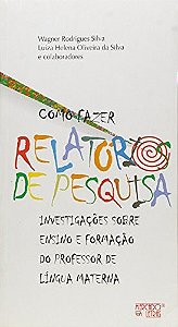 Como Fazer Relatorios De Pesquisa - 1ª