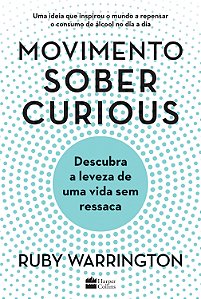 Movimento Sober Curious: Descubra a leveza de uma vida sem ressaca