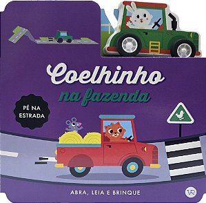 Pé na estrada - Coelhinho na fazenda (Volume 2)