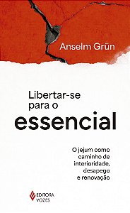 Libertar-se para o essencial: O jejum como caminho de interioridade, desapego e renovação
