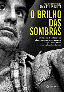 O brilho das sombras: A história real de um homem que voltou do coma com talento para a arte (e o que a ciência tem feito para entender o cérebro humano)