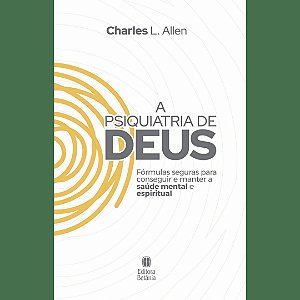 A Psiquiatria de Deus