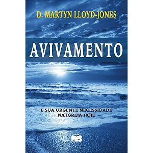 Avivamento (D. Martyn Lloyd-Jones)