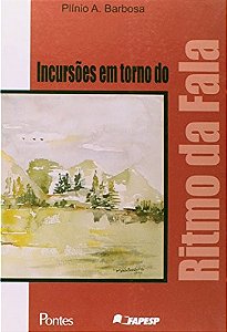 Incursoes Em Torno Do Ritmo Da Fala - 1