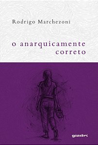 O anarquicamente correto